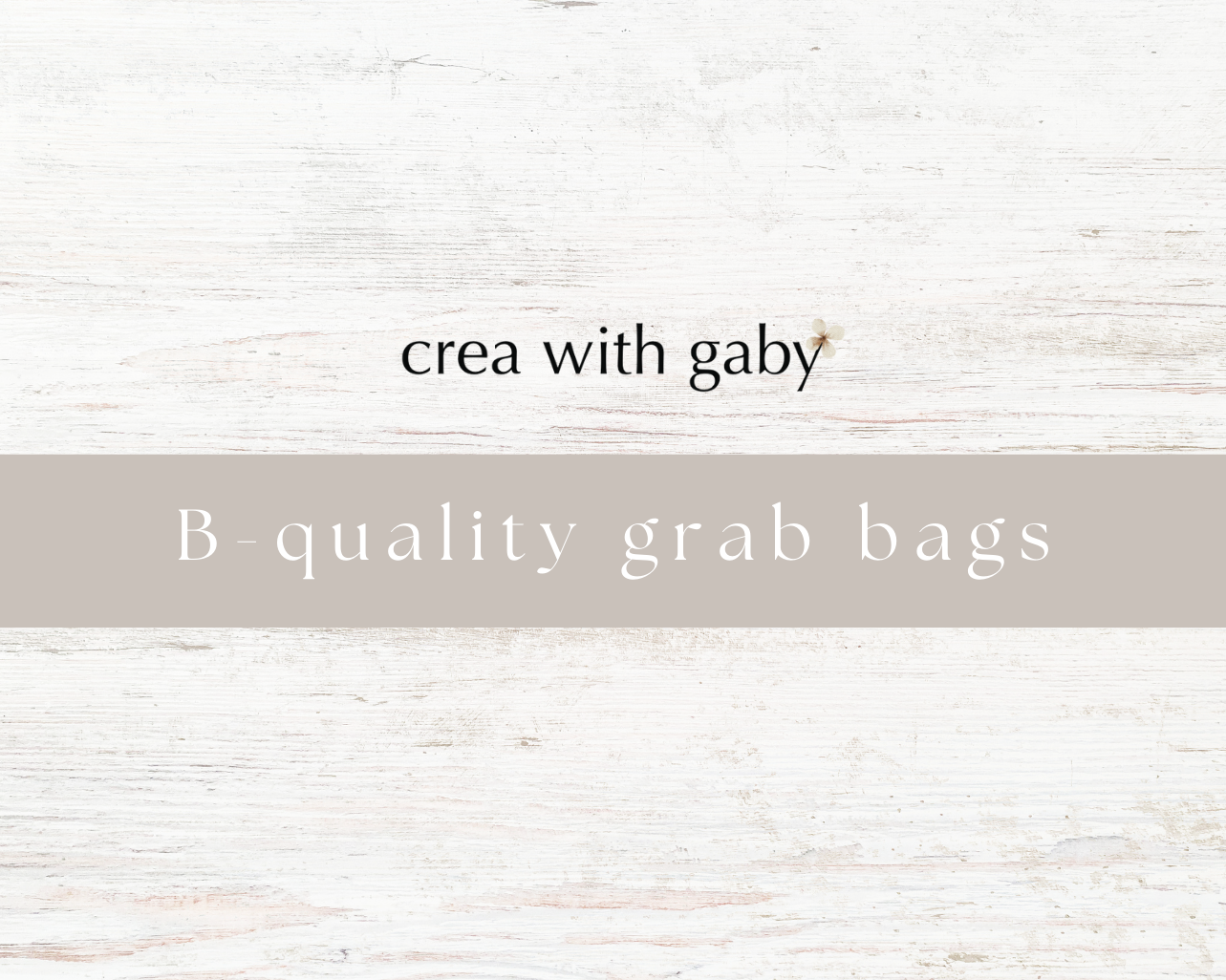 B-quality grab bags