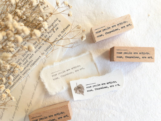 Rubber stamp: Some people are artists