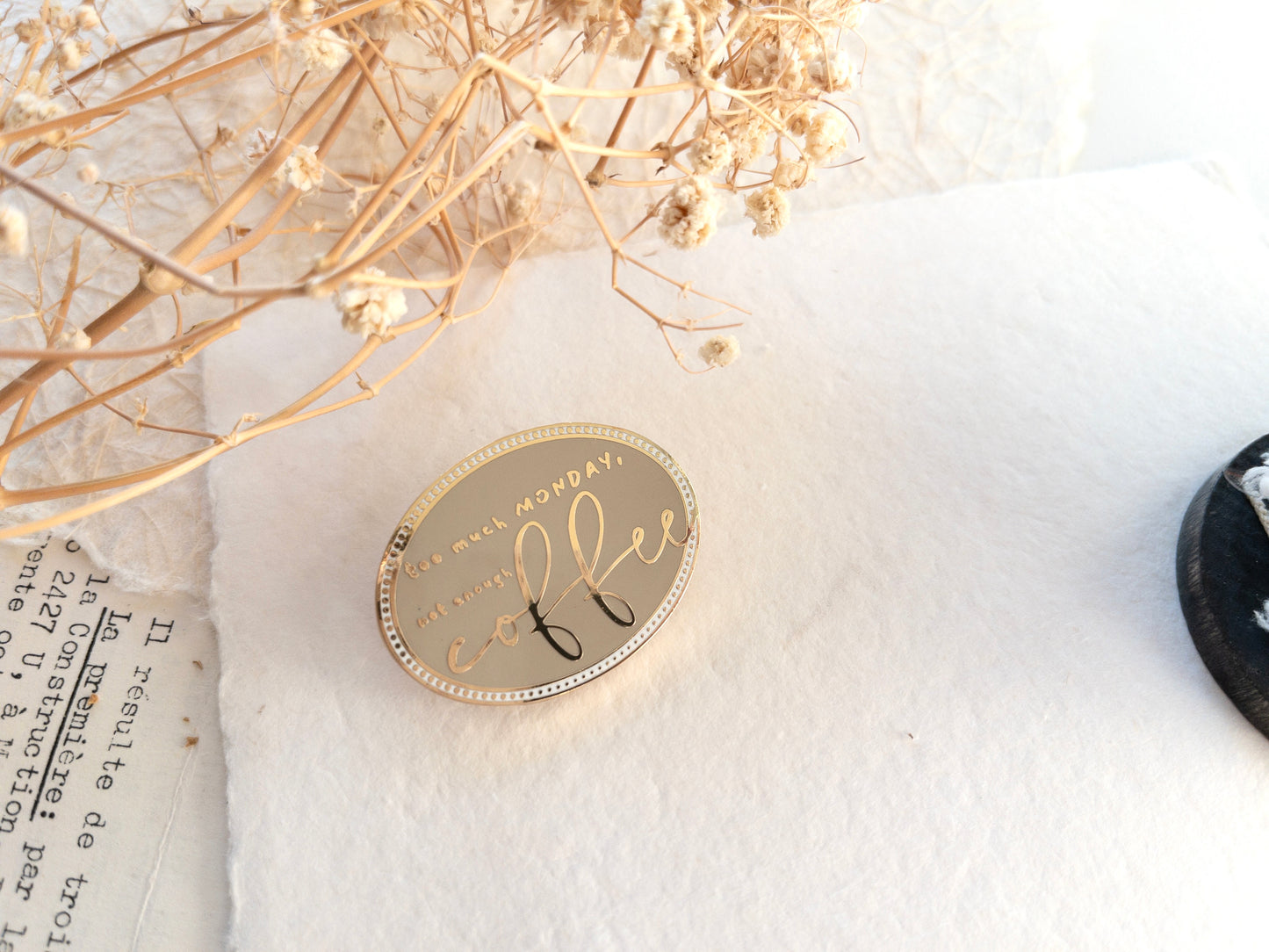 Too much Monday, not enough coffee (Enamel clip)